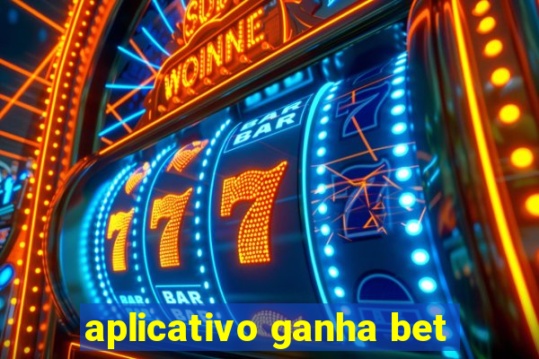 aplicativo ganha bet